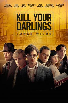 Kill Your Darlings - Junge Wilde