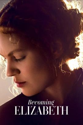 Becoming Elizabeth - Staffel 1