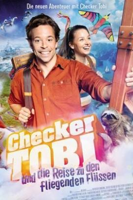 Checker Tobi und die Reise zu den fliegenden Flüssen