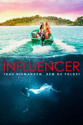 Influencer - Trau niemandem, dem Du folgst