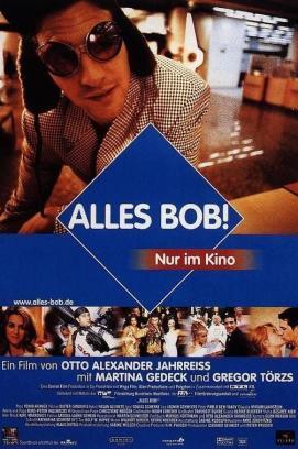 Alles Bob!