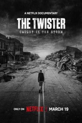 The Twister: Caught in the Storm